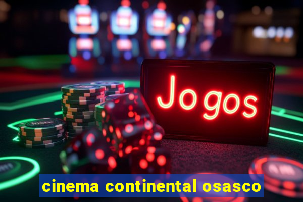 cinema continental osasco